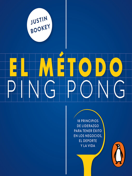 Title details for El método ping pong by Justin Bookey - Available